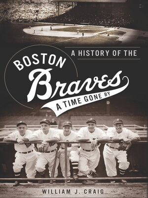 cover image of A History of the Boston Braves